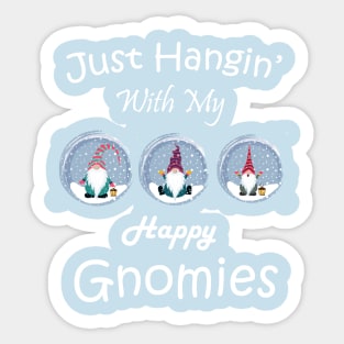 Just Hanging With My Happy Gnomies Gnome Christmas Party T-Shirt Sticker